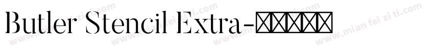 Butler Stencil Extra字体转换